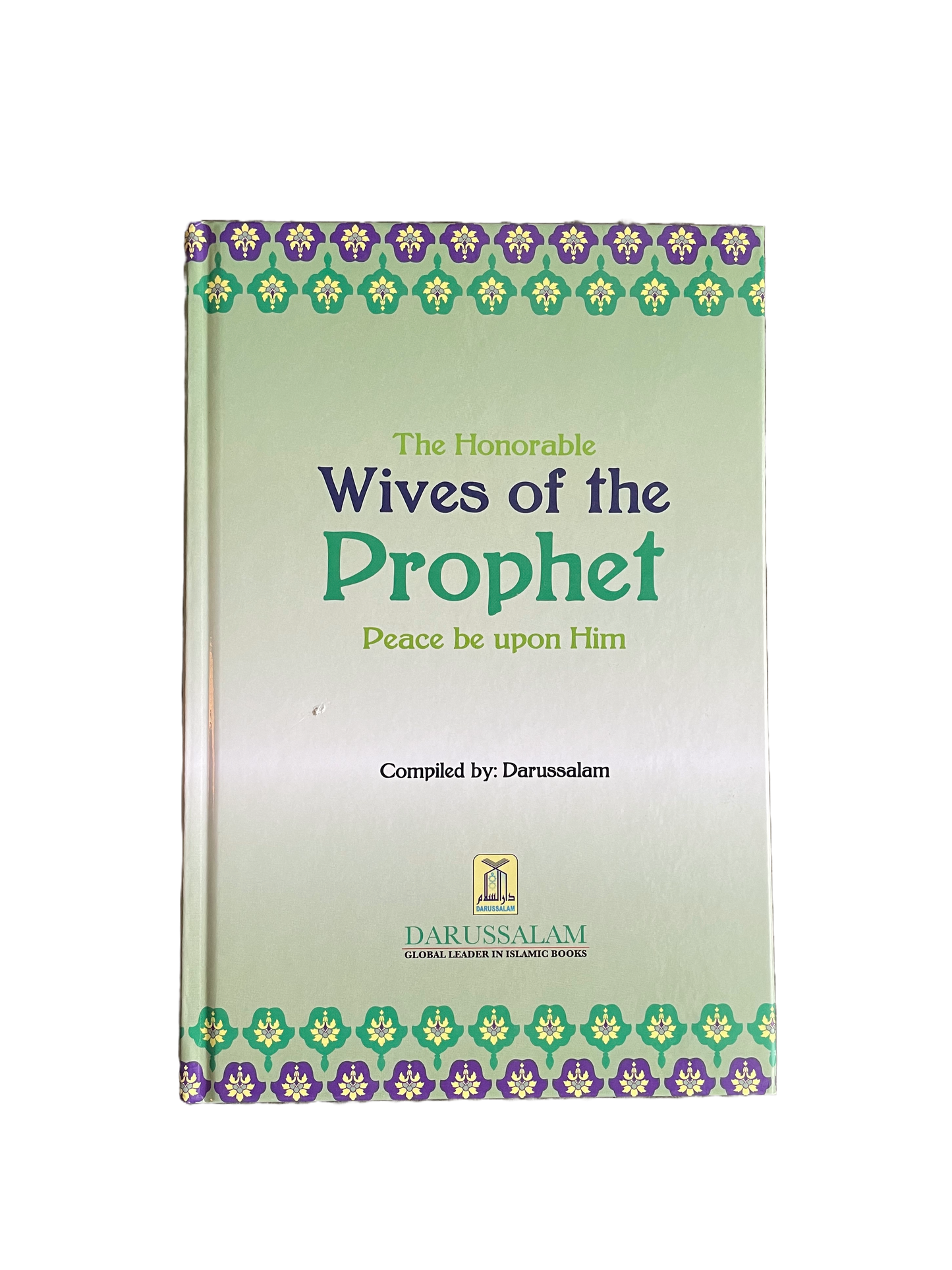 The Wives of The Prophet (ﷺ)