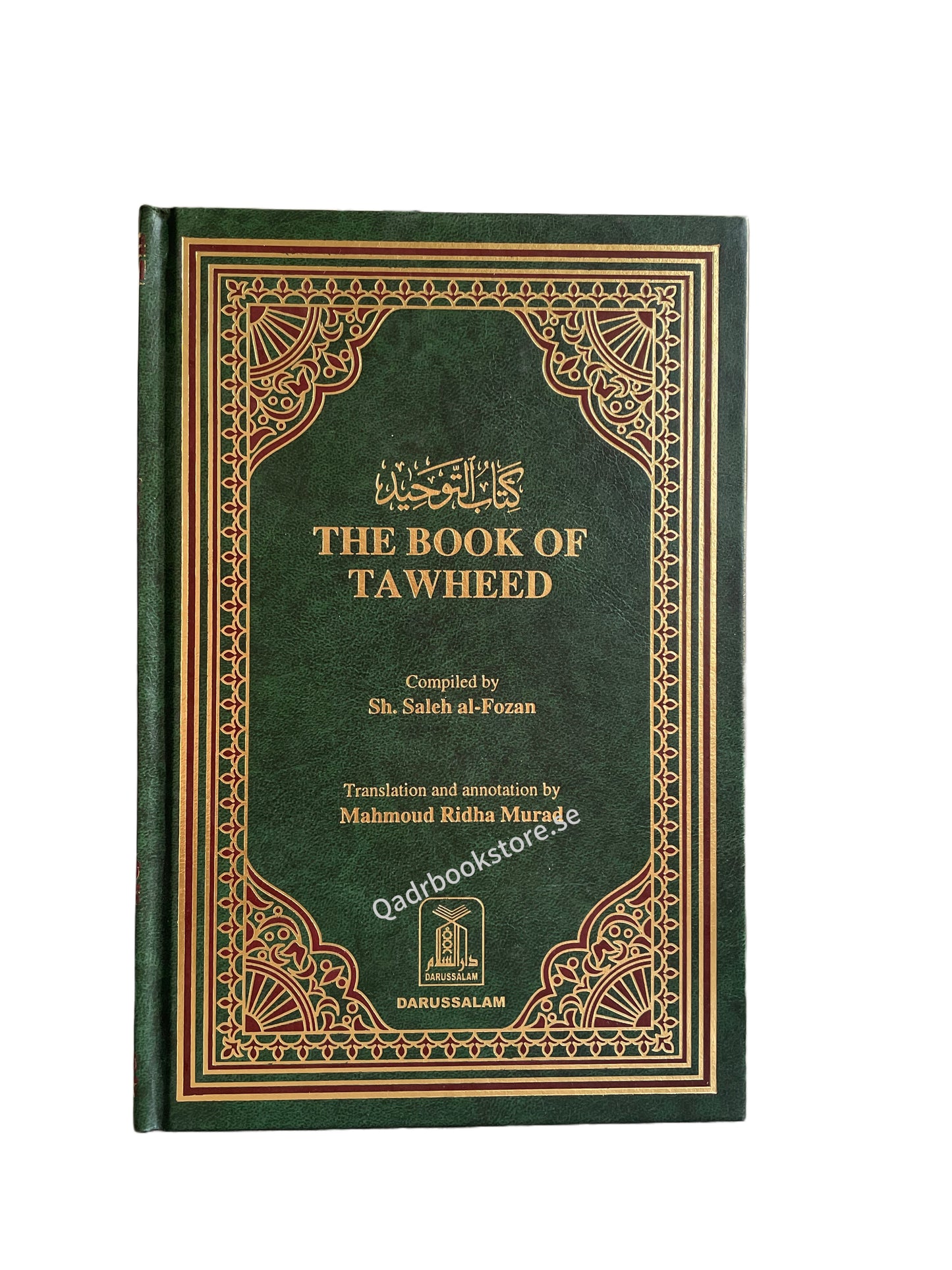 Kitab At Tawheed (The Book of Monotheism) - Sheikh Salih Al Fawzan