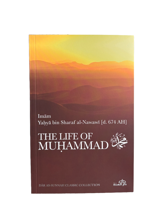The Life of Muhammad ﷺ by Imam An-Nawawi