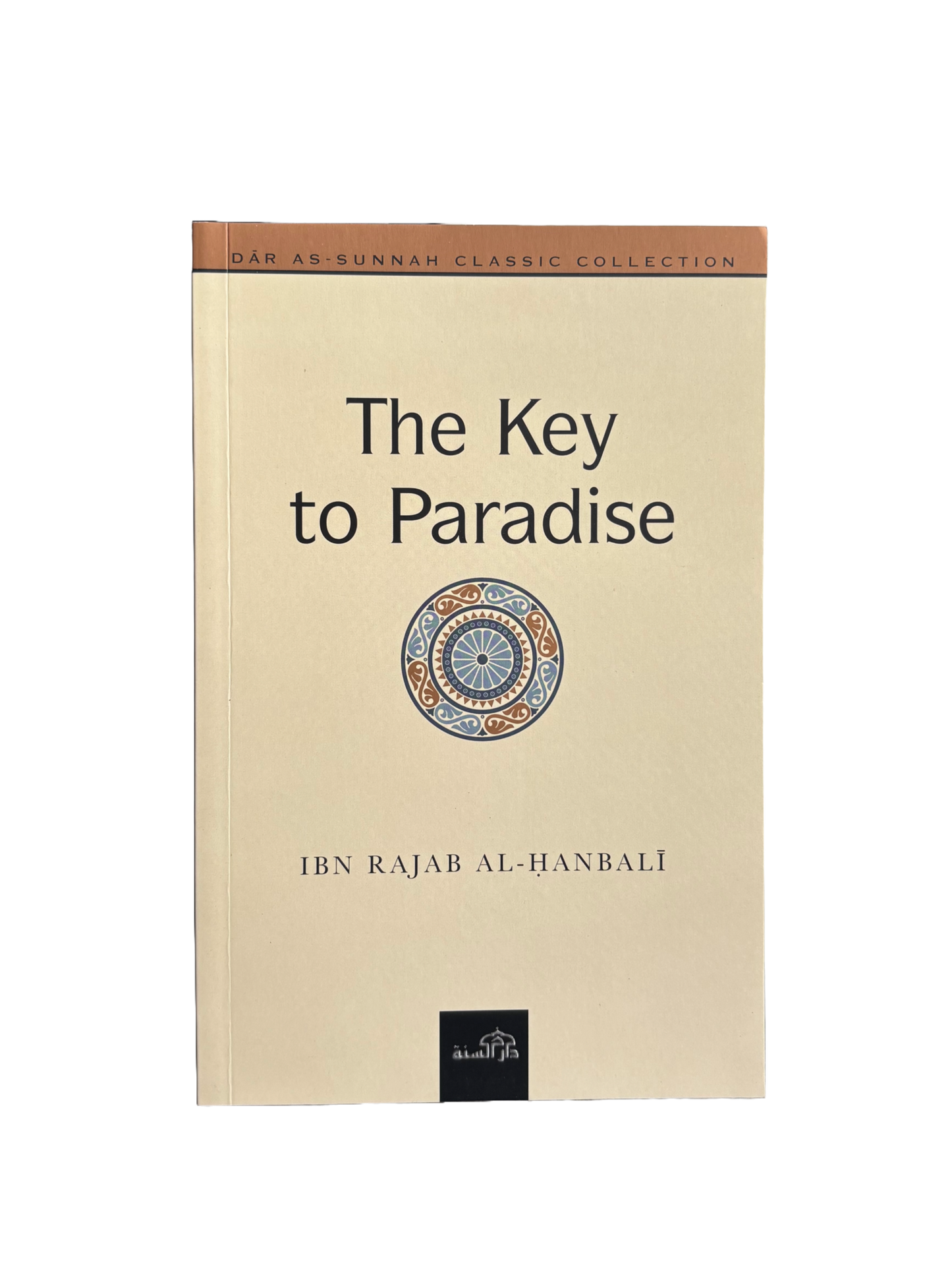 The Key To Paradise - Imam Ibn Rajab