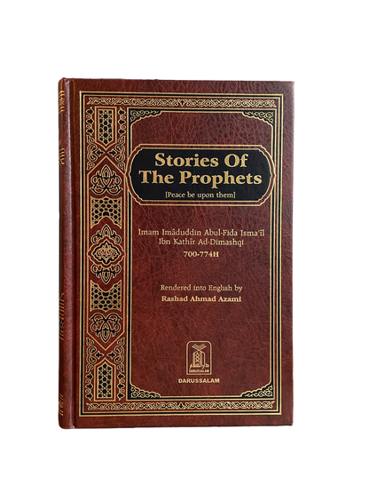 Stories of The Prophets - Imam Ibn Kathir